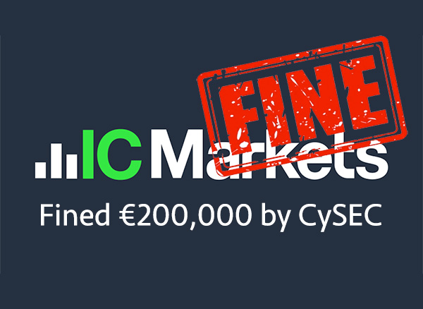 CySEC fines IC Markets EU Forex Broker 200,000 Euros.