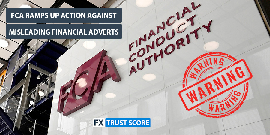 FCA Financial Conduct Authority UK Steps up Action against misleading adverts